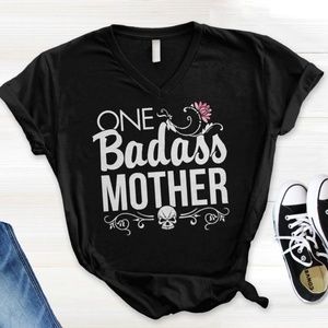 Badass Mother V-Neck T-Shirt | Mom Gift Tee